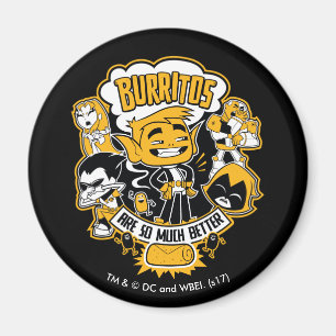 Teen Titans Go! Beast Boy "Burritos Are Better" Magnet