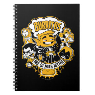 Teen Titans Go! Beast Boy "Burritos Are Better" Notebook