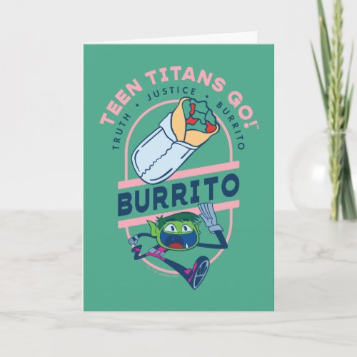 Teen Titans Go Beast Boy Truth Justice Burrito Card