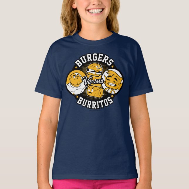 Teen Titans Go! | Burgers Versus Burritos T-Shirt (Front)