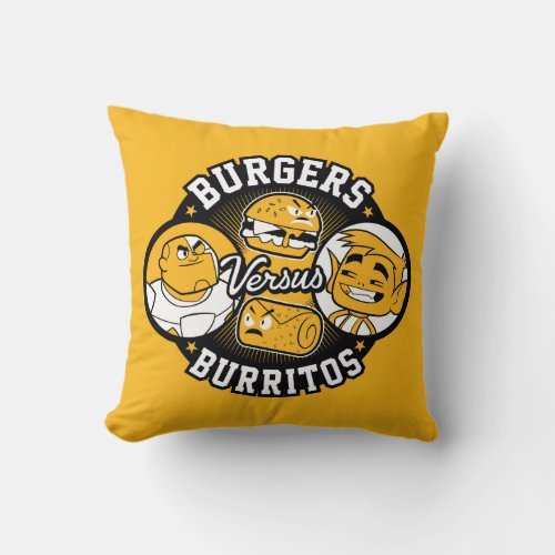 Teen Titans Go  Burgers Versus Burritos Throw Pillow