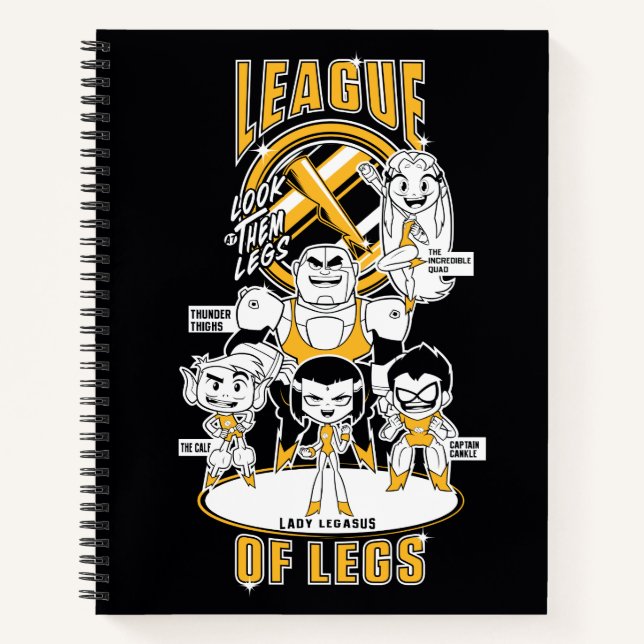 Teen Titans Go! | League of Legs Notebook (Front)