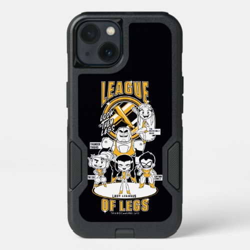 Teen Titans Go  League of Legs iPhone 13 Case