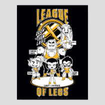 Teen Titans Go! | League of Legs Poster