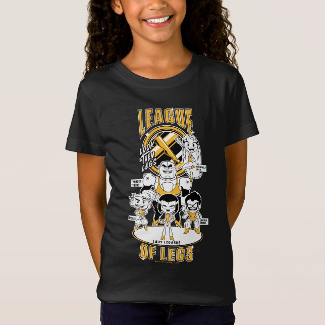Teen Titans Go! | League of Legs T-Shirt (Front)