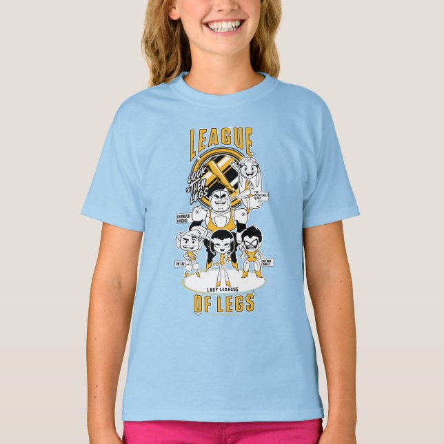 Teen Titans Go! | League of Legs T-Shirt (Front)