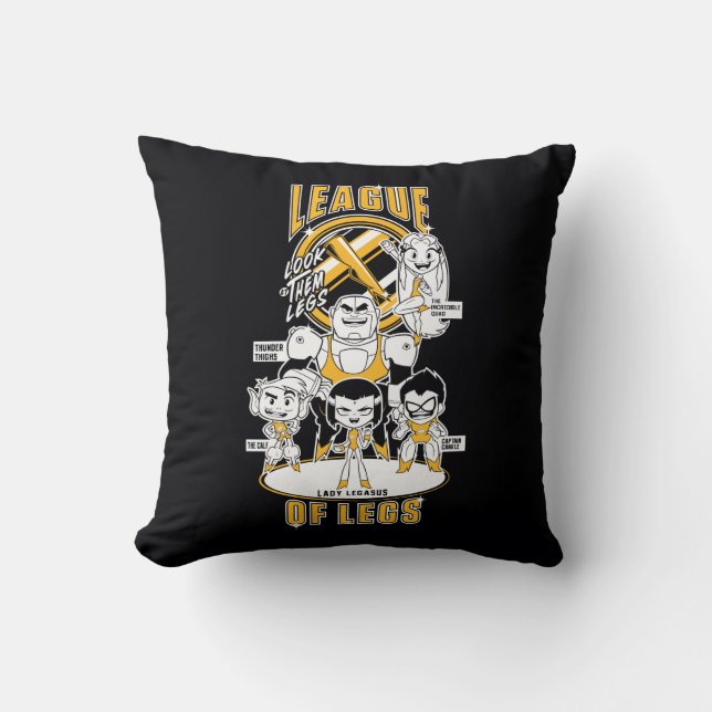 Teen Titans Go! | League of Legs Throw Pillow (Front)