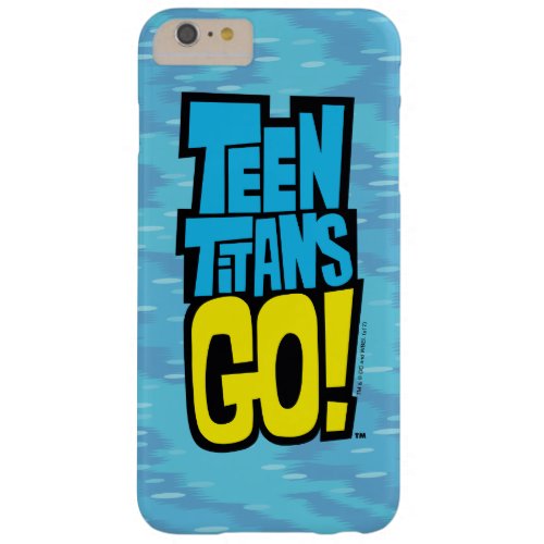 Teen Titans Go  Logo Barely There iPhone 6 Plus Case