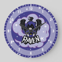 Teen Titans Go! | Raven Attack Large Clock