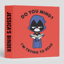 Teen Titans Go! | Raven "I'm Trying To Read" Binder