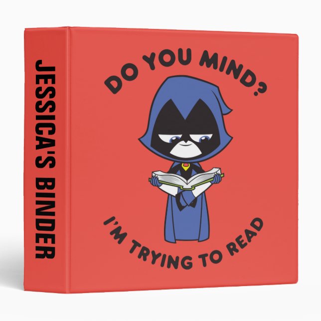 Teen Titans Go! | Raven "I'm Trying To Read" Binder (Front/Spine)