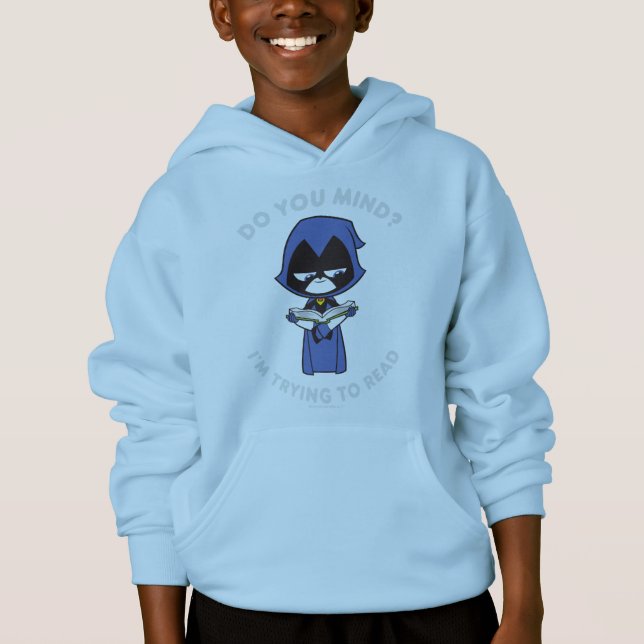 Teen Titans Go! | Raven "I'm Trying To Read" Hoodie (Front)