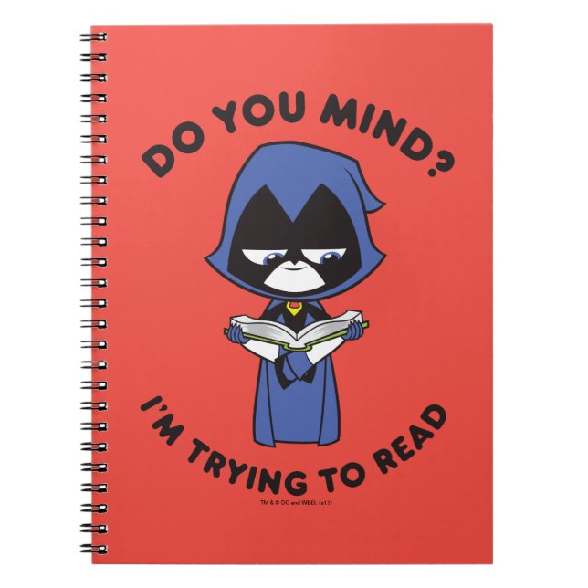 Teen Titans Go! | Raven "I'm Trying To Read" Notebook (Front)