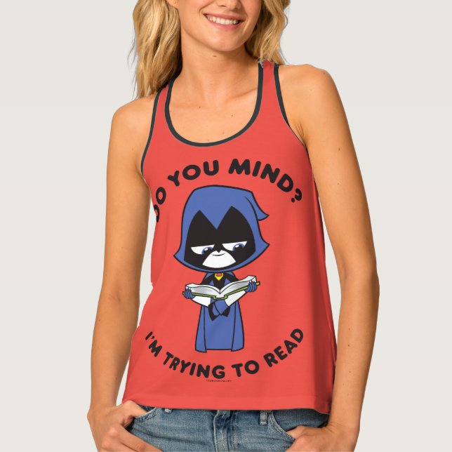 Teen Titans Go! | Raven "I'm Trying To Read" Tank Top (Front)