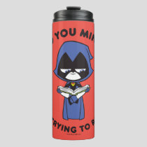 Teen Titans Go! | Raven "I'm Trying To Read" Thermal Tumbler
