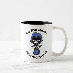 Teen Titans Go! Raven "I'm Trying To Read" Two-Tone Coffee Mug