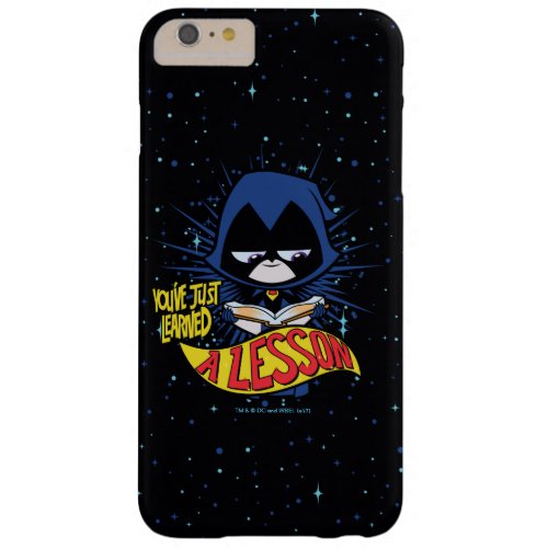 Teen Titans Go  Raven Learned A Lesson Barely There iPhone 6 Plus Case