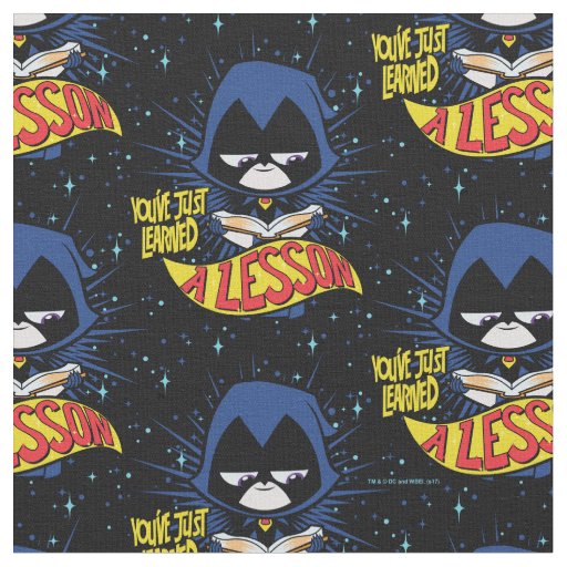 Teen Titans Go! | Raven "Learned A Lesson" Fabric