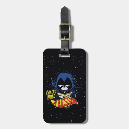 Teen Titans Go  Raven Learned A Lesson Luggage Tag