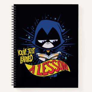 Teen Titans Go! Raven "Learned A Lesson" Notebook