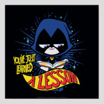 Teen Titans Go! | Raven "Learned A Lesson" Poster
