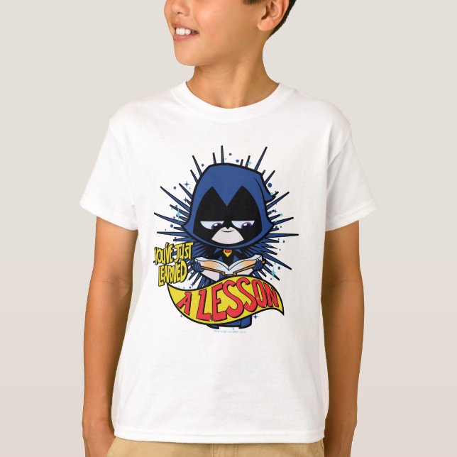 Teen Titans Go! | Raven "Learned A Lesson" T-Shirt (Front)