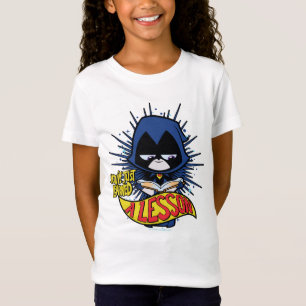 Teen Titans Go! Raven "Learned A Lesson" T-Shirt