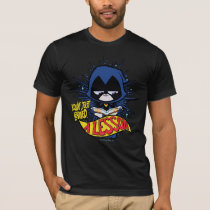 Teen Titans Go! | Raven "Learned A Lesson" T-Shirt