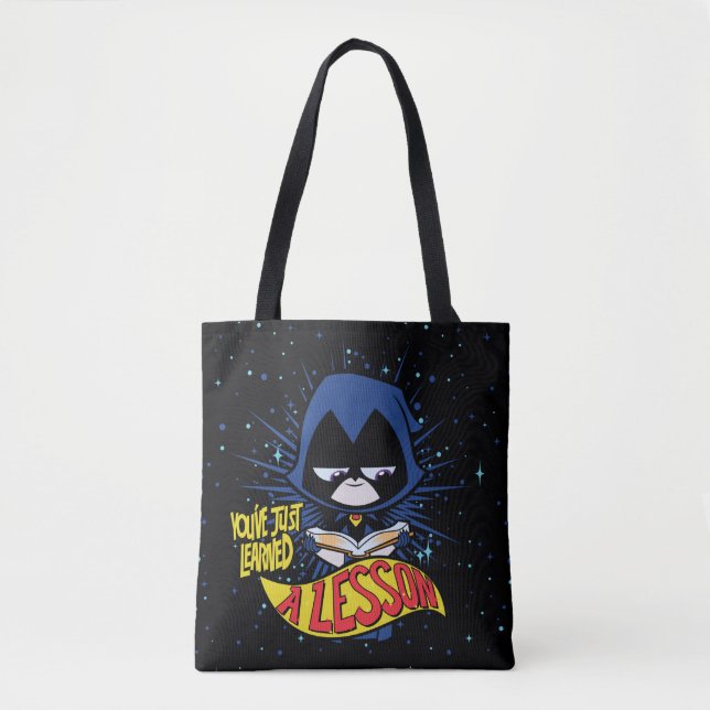 Teen Titans Go! | Raven "Learned A Lesson" Tote Bag (Front)
