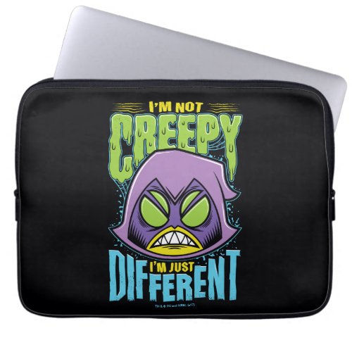 Teen Titans Go  Raven Not Creepy Im Different Laptop Sleeve