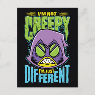 Teen Titans Go! Raven "Not Creepy I'm Different" Postcard