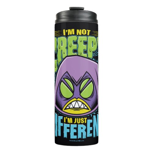 Teen Titans Go  Raven Not Creepy Im Different Thermal Tumbler