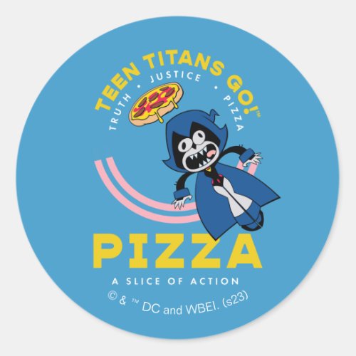 Teen Titans Go Raven Truth Justice Pizza Classic Round Sticker