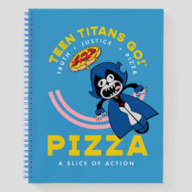Teen Titans Go! Raven "Truth Justice Pizza" Notebook