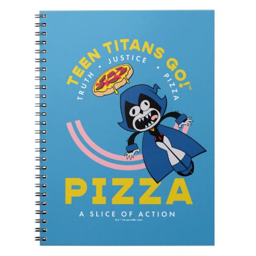 Teen Titans Go Raven Truth Justice Pizza Notebook