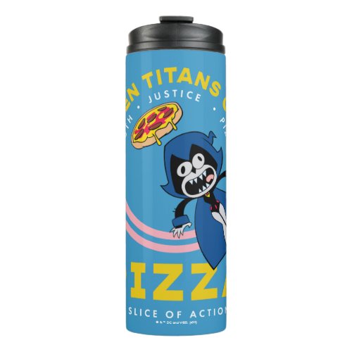 Teen Titans Go Raven Truth Justice Pizza Thermal Tumbler