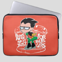 Teen Titans Go! | Robin Booty Scooty Buns Laptop Sleeve