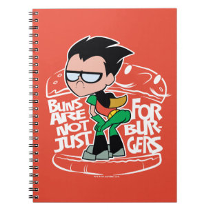 Teen Titans Go! Robin Booty Scooty Buns Notebook