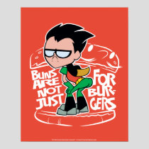 Teen Titans Go! | Robin Booty Scooty Buns Poster