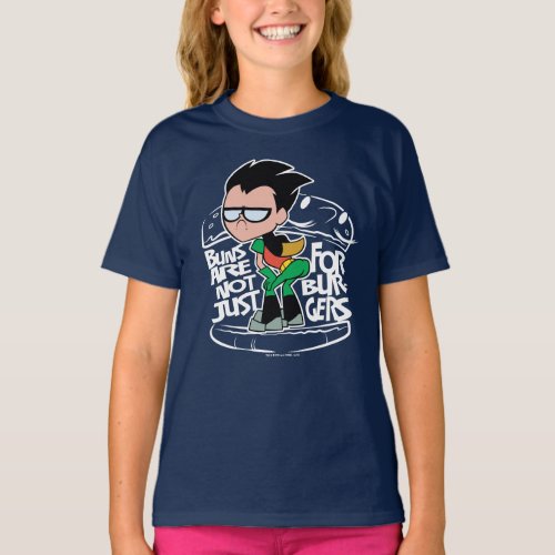 Teen Titans Go  Robin Booty Scooty Buns T_Shirt