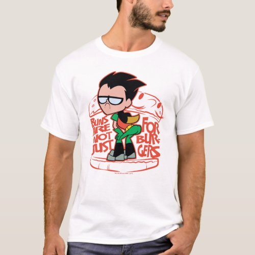Teen Titans Go  Robin Booty Scooty Buns T_Shirt