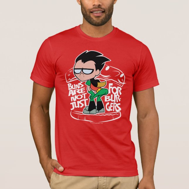 Teen Titans Go! | Robin Booty Scooty Buns T-Shirt (Front)
