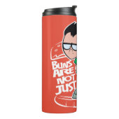 Teen Titans Go! | Robin Booty Scooty Buns Thermal Tumbler (Rotated Left)