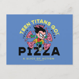 Teen Titans Go! Robin "Truth Justice Pizza" Postcard