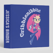Teen Titans Go! | Starfire "Cribblenibbits!" Binder