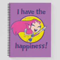 Teen Titans Go! | Starfire "I Have The Happiness" Notebook