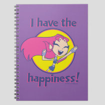 Teen Titans Go! | Starfire "I Have The Happiness" Notebook
