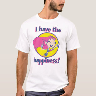 Teen Titans Go!   Starfire "I Have The Happiness" T-Shirt