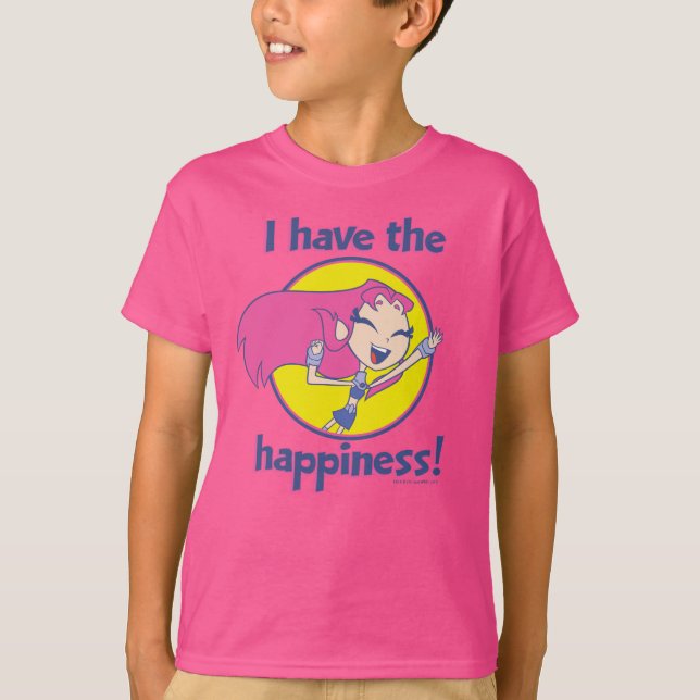 Teen Titans Go! | Starfire "I Have The Happiness" T-Shirt (Front)