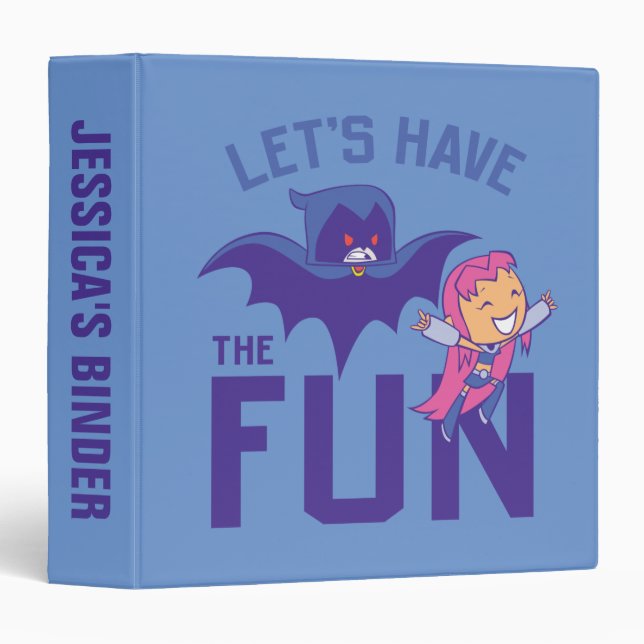 Teen Titans Go! | Starfire & Raven "Have The Fun" 3 Ring Binder (Front/Spine)